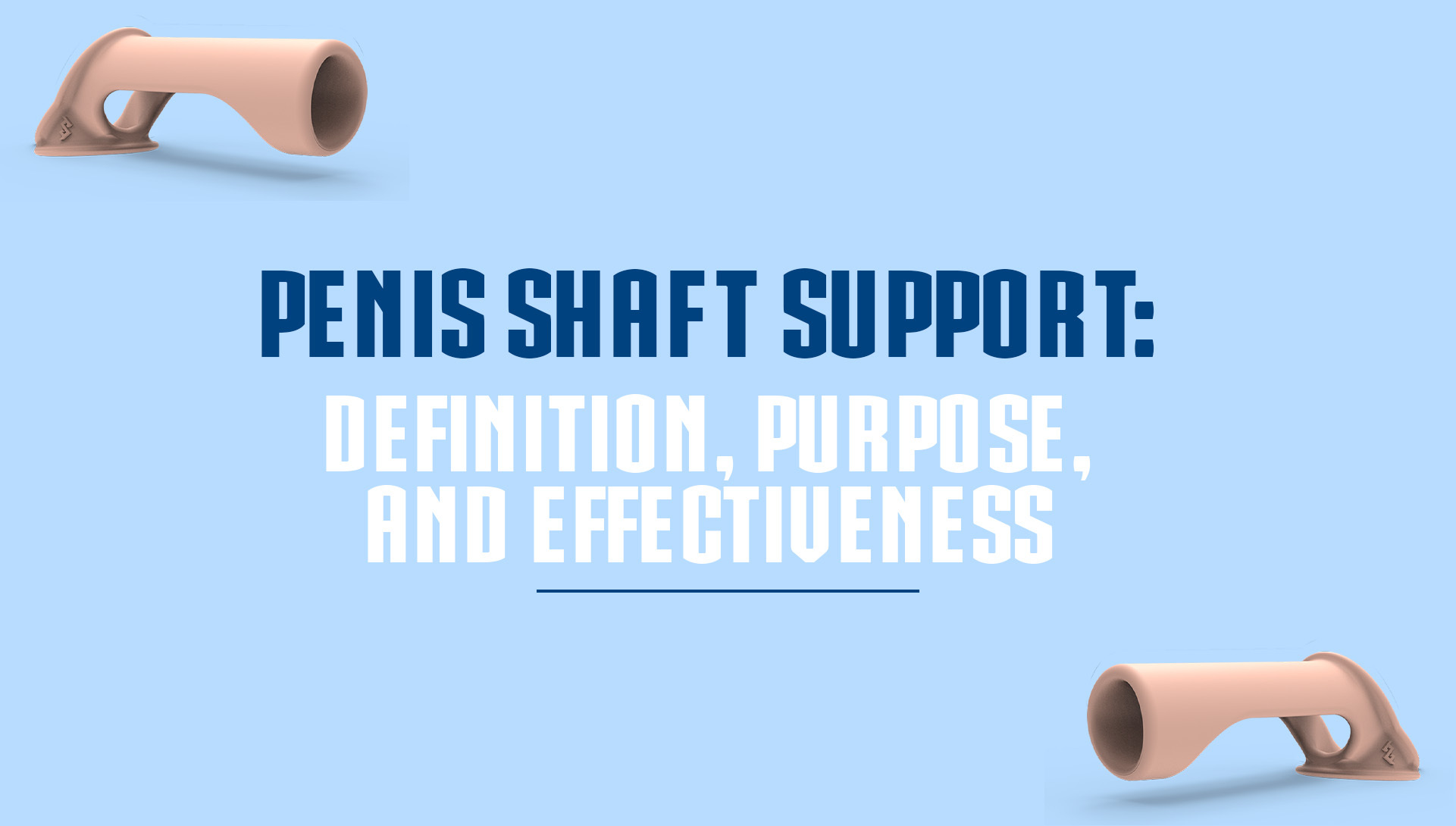 Penis Shaft Support: Definition, Purpose, and Effectiveness