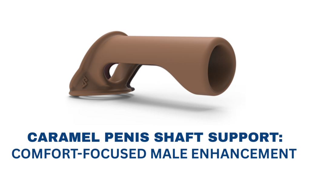 Caramel Penis Shaft Support: Comfort-Focused Male Enhancement